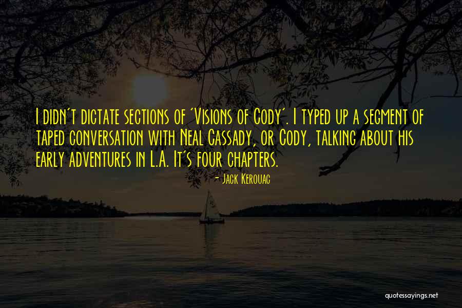Chappotin Surname Quotes By Jack Kerouac Chappotin Surname Quotes By Jack Kerouac