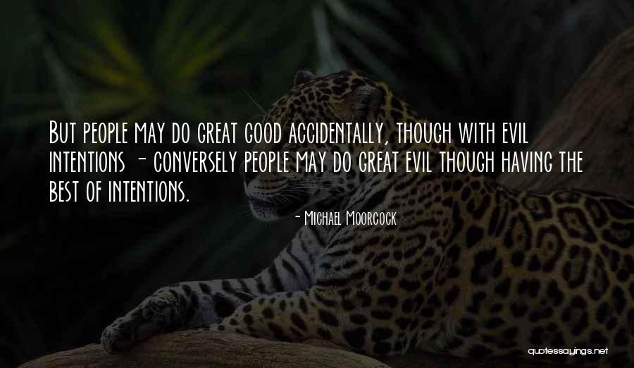 Chappuis Excavation Quotes By Michael Moorcock Chappuis Excavation Quotes By Michael Moorcock