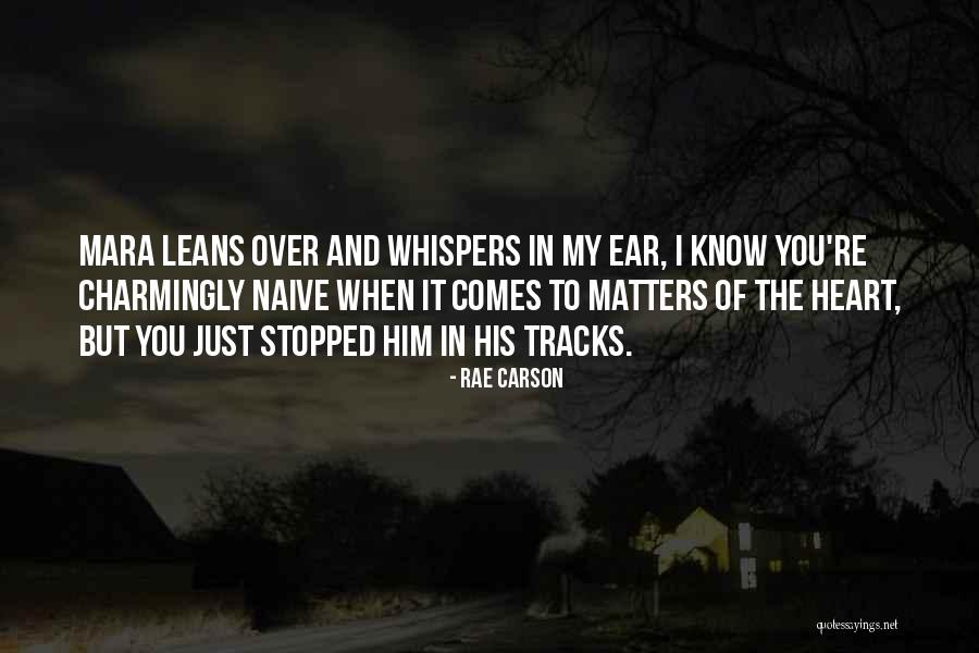 Chappys On Church Quotes By Rae Carson Chappys On Church Quotes By Rae Carson