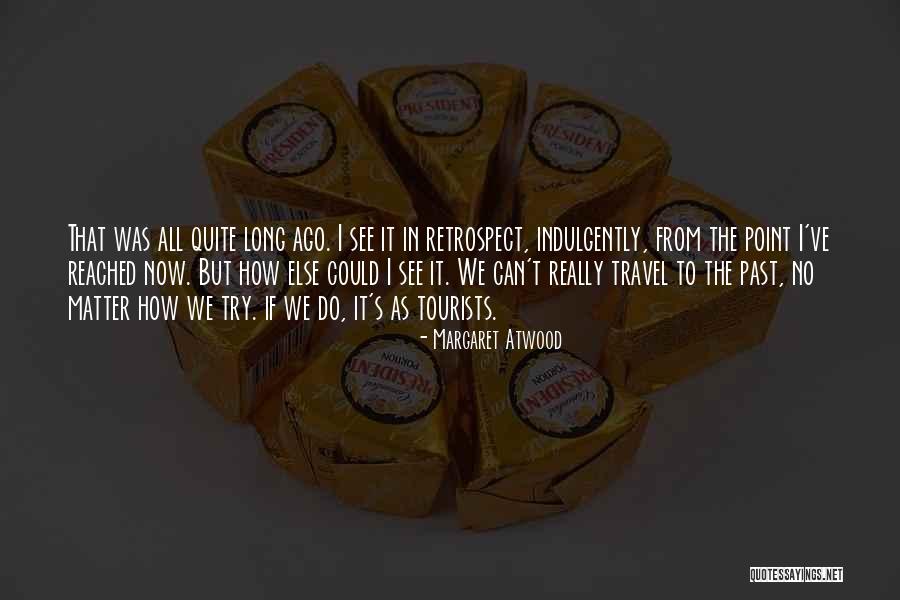 Chappys Restaurant Quotes By Margaret Atwood Chappys Restaurant Quotes By Margaret Atwood