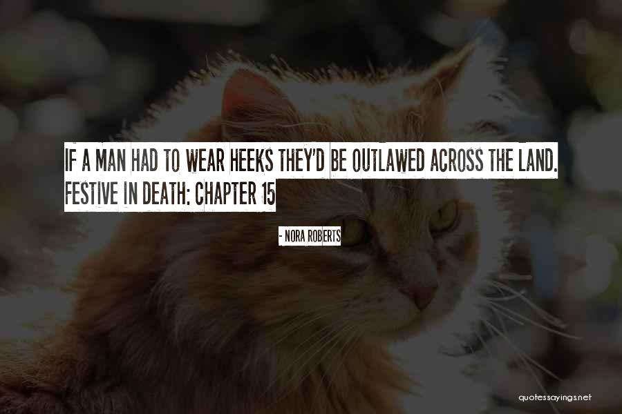 Chapter 15 Quotes By Nora Roberts Chapter 15 Quotes By Nora Roberts