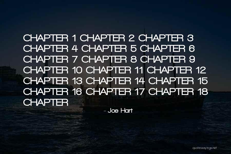 Chapter 17 Quotes By Joe Hart Chapter 17 Quotes By Joe Hart