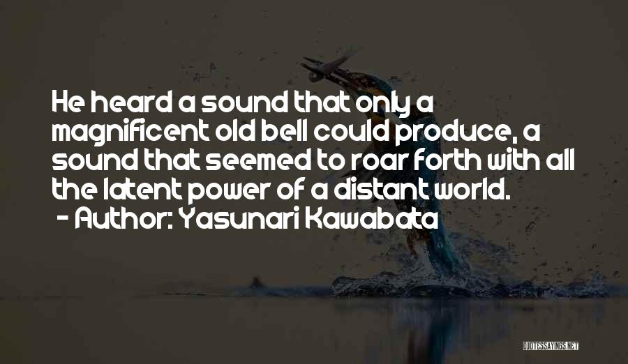 Chapter 18 To Kill A Mockingbird Quotes By Yasunari Kawabata