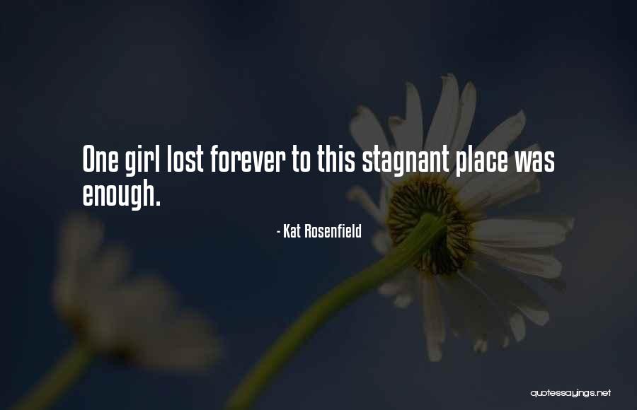 Chapter 25 Quotes By Kat Rosenfield Chapter 25 Quotes By Kat Rosenfield