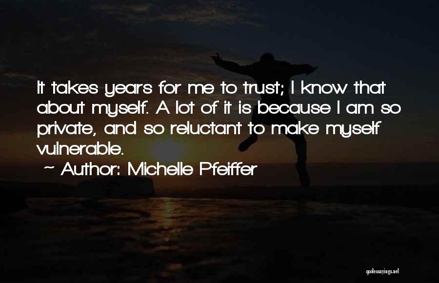Chapter 40 Quotes By Michelle Pfeiffer