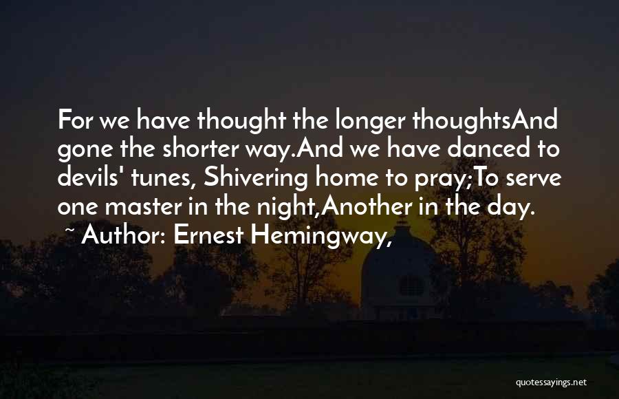 Chapter Heading Quotes By Ernest Hemingway,