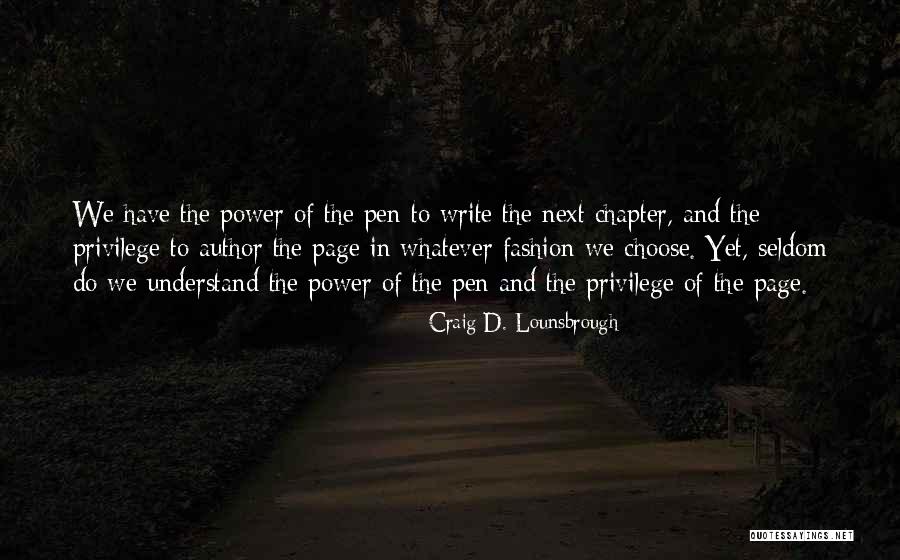 Chapter In Life Quotes By Craig D. Lounsbrough Chapter In Life Quotes By Craig D. Lounsbrough