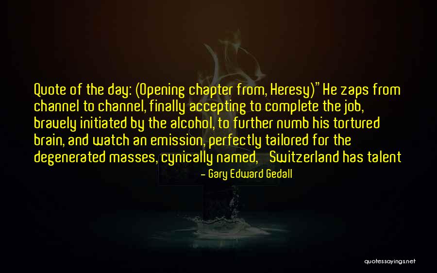 Chapter Opening Quotes By Gary Edward Gedall Chapter Opening Quotes By Gary Edward Gedall