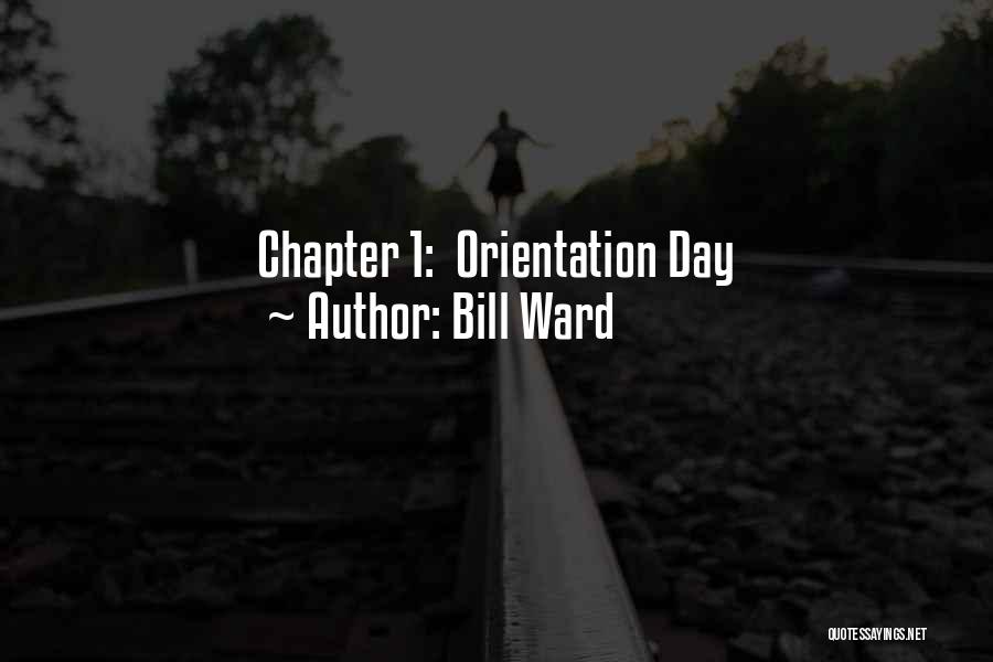 Chapter Quotes By Bill Ward