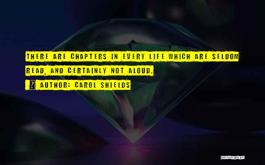 Chapters In Your Life Quotes By Carol Shields