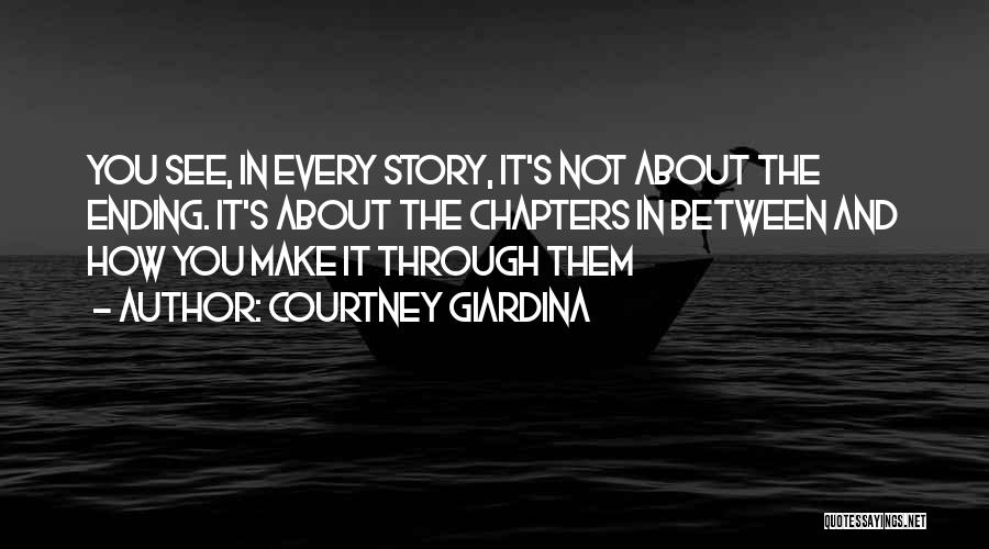 Chapters In Your Life Quotes By Courtney Giardina