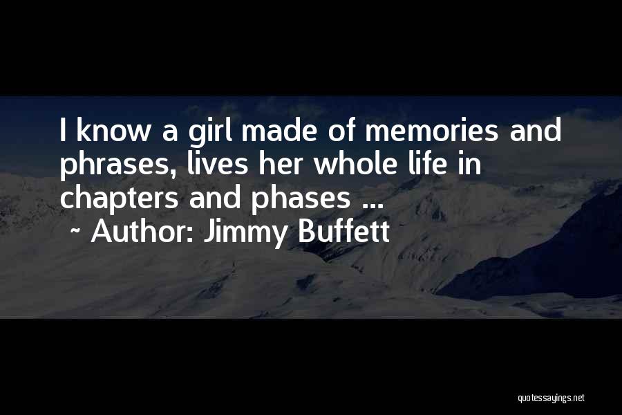 Chapters In Your Life Quotes By Jimmy Buffett
