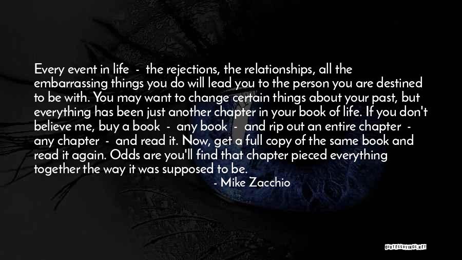 Chapters In Your Life Quotes By Mike Zacchio