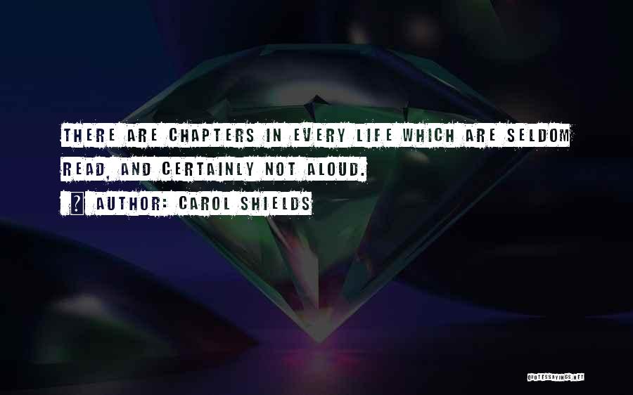 Chapters Of Our Life Quotes By Carol Shields