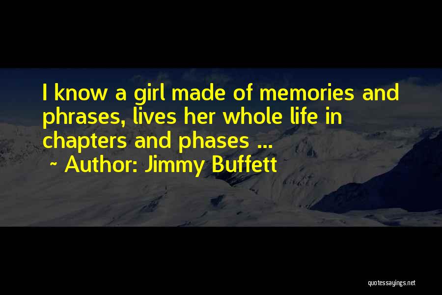 Chapters Of Our Life Quotes By Jimmy Buffett