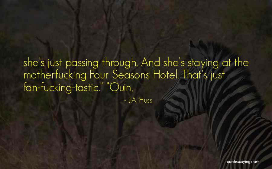 Chapucero Usa Quotes By J.A. Huss Chapucero Usa Quotes By J.A. Huss