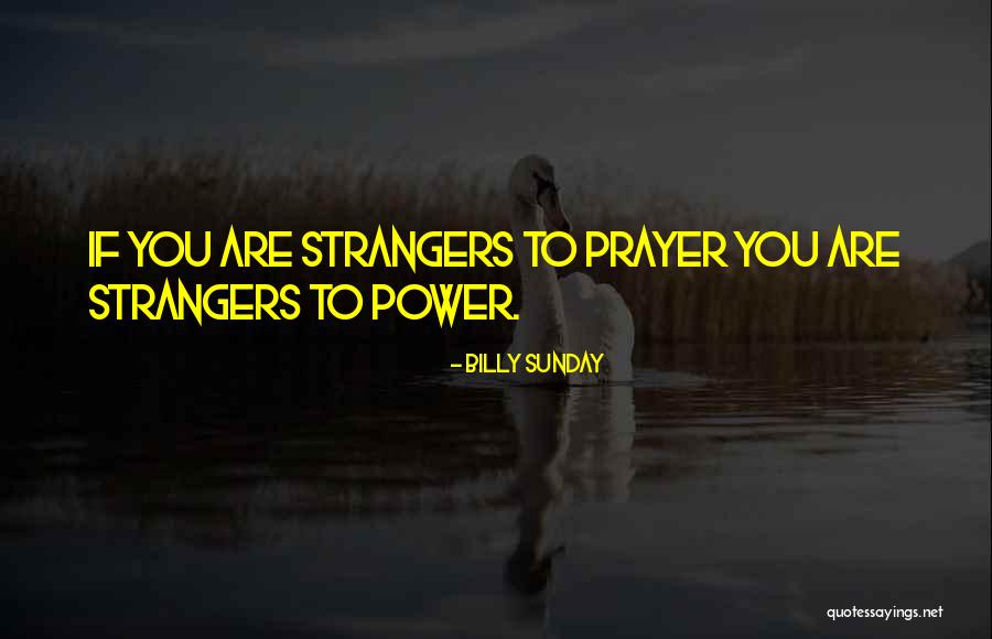 Chapus Fabienne Quotes By Billy Sunday Chapus Fabienne Quotes By Billy Sunday
