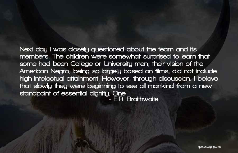 Chaquico Cafe Quotes By E.R. Braithwaite Chaquico Cafe Quotes By E.R. Braithwaite