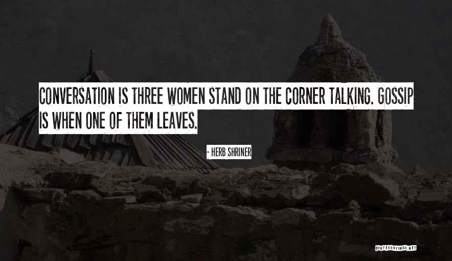 Chaquico Reunion Quotes By Herb Shriner Chaquico Reunion Quotes By Herb Shriner