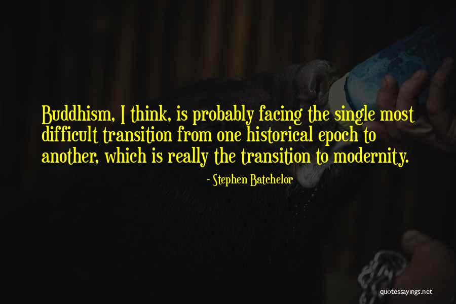 Chaquico Reunion Quotes By Stephen Batchelor Chaquico Reunion Quotes By Stephen Batchelor