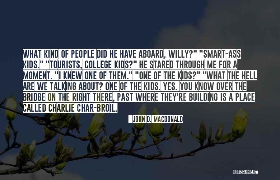 Char Char Quotes By John D. MacDonald