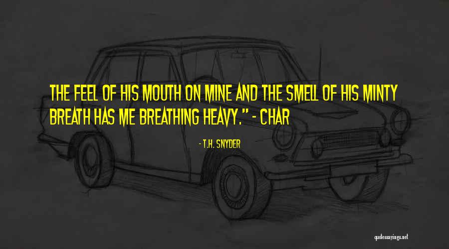 Char Char Quotes By T.H. Snyder