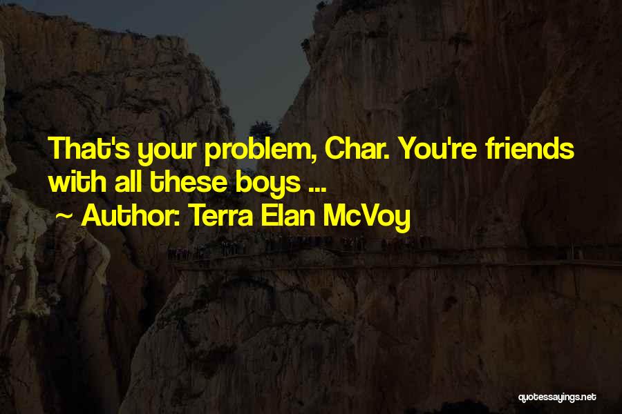 Char Char Quotes By Terra Elan McVoy