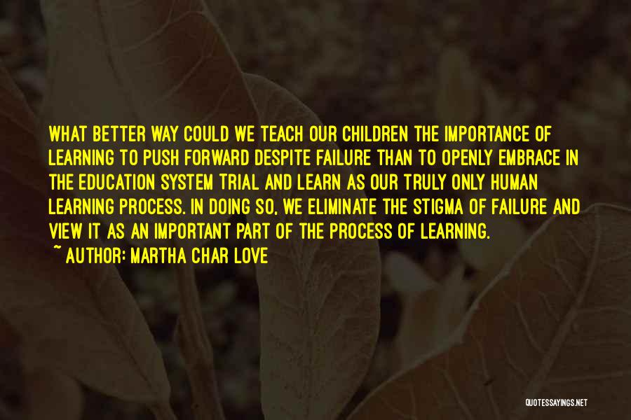 Char Love Quotes By Martha Char Love