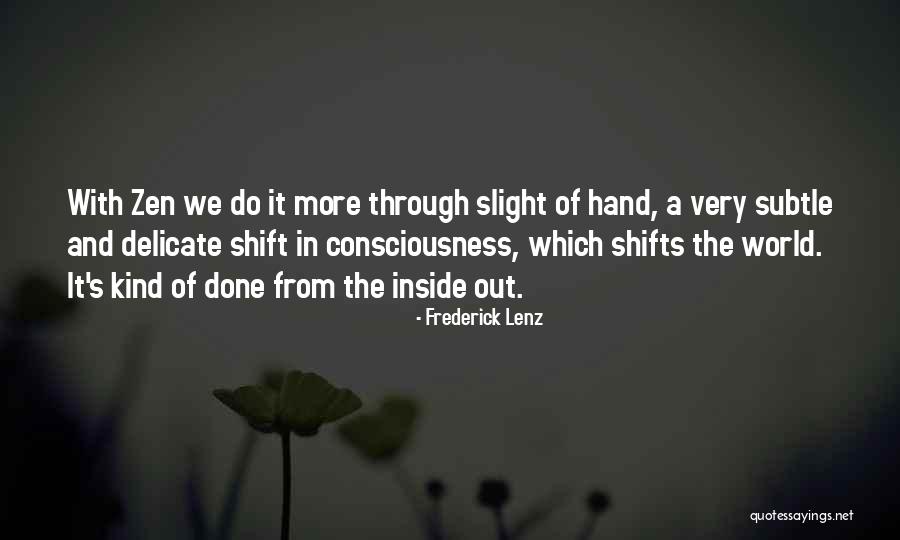 Characte Quotes By Frederick Lenz Characte Quotes By Frederick Lenz