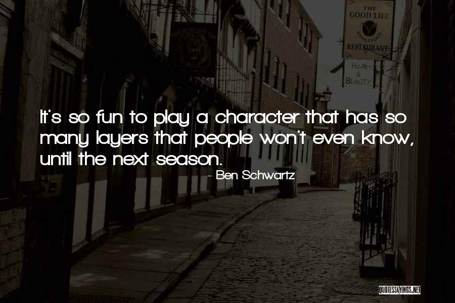 Character 2 Season Quotes By Ben Schwartz Character 2 Season Quotes By Ben Schwartz