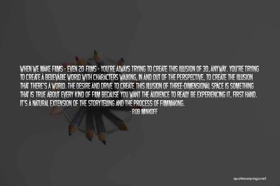 Character 2d Quotes By Rob Minkoff Character 2d Quotes By Rob Minkoff