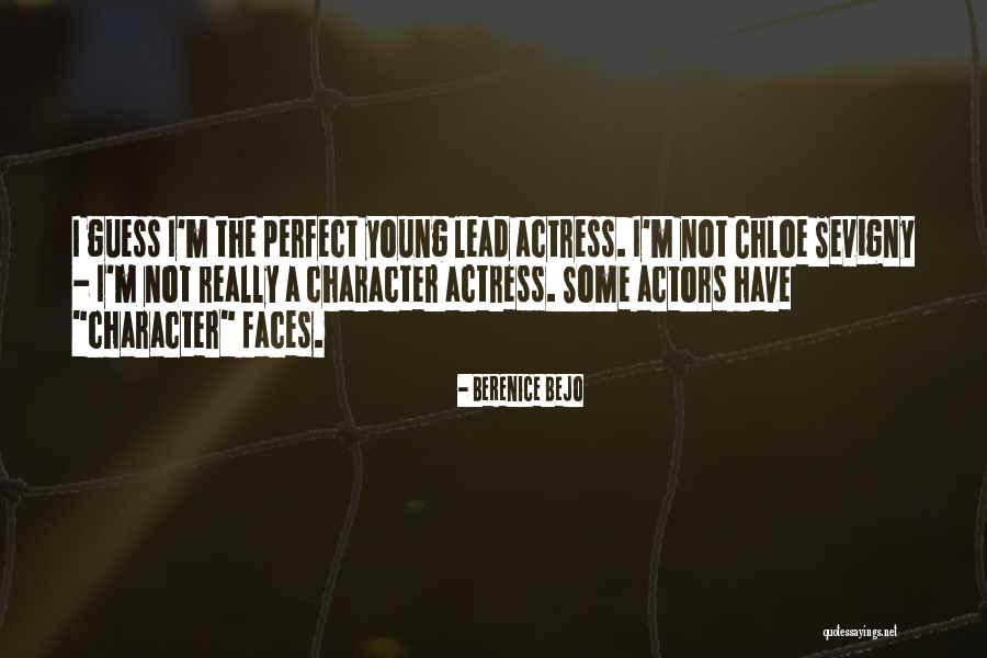 Character Actors Quotes By Berenice Bejo Character Actors Quotes By Berenice Bejo