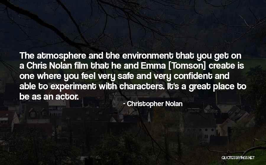 Character Actors Quotes By Christopher Nolan Character Actors Quotes By Christopher Nolan