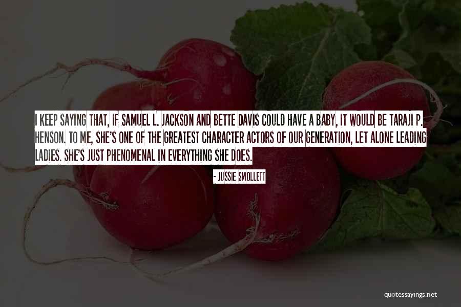 Character Actors Quotes By Jussie Smollett Character Actors Quotes By Jussie Smollett