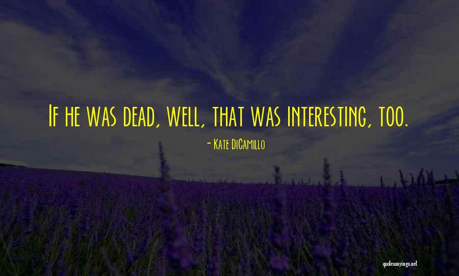 Character Allignments Quotes By Kate DiCamillo Character Allignments Quotes By Kate DiCamillo