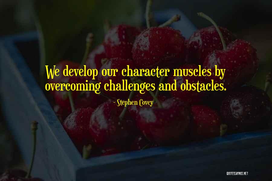 Character And Adversity Quotes By Stephen Covey Character And Adversity Quotes By Stephen Covey