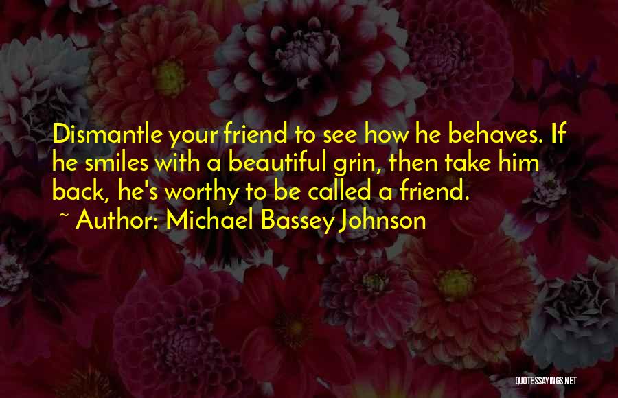 Character And Behaviour Quotes By Michael Bassey Johnson