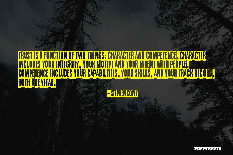 Character And Competence Quotes By Stephen Covey