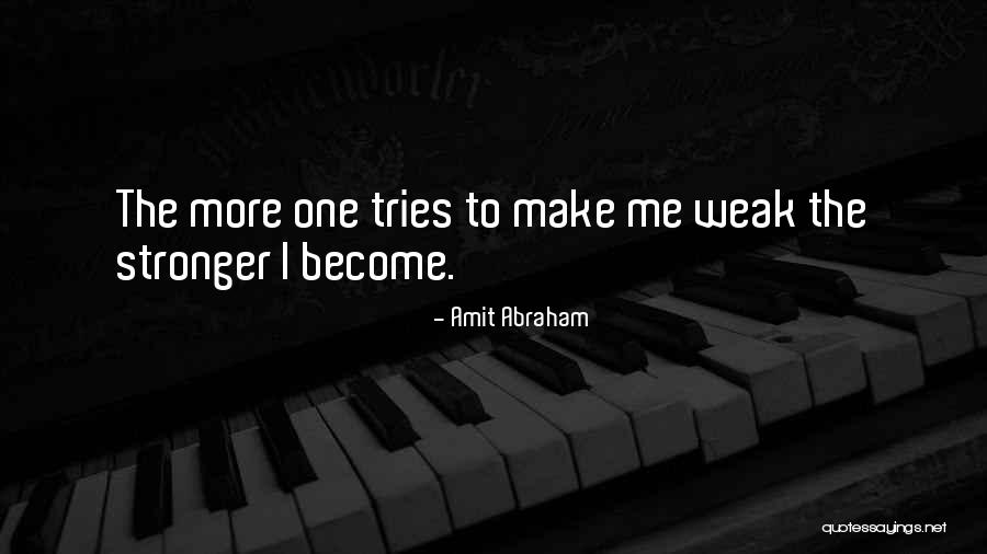 Character And Courage Quotes By Amit Abraham Character And Courage Quotes By Amit Abraham