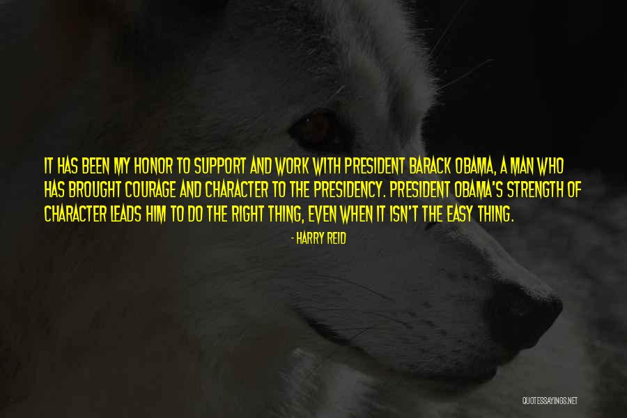Character And Courage Quotes By Harry Reid Character And Courage Quotes By Harry Reid