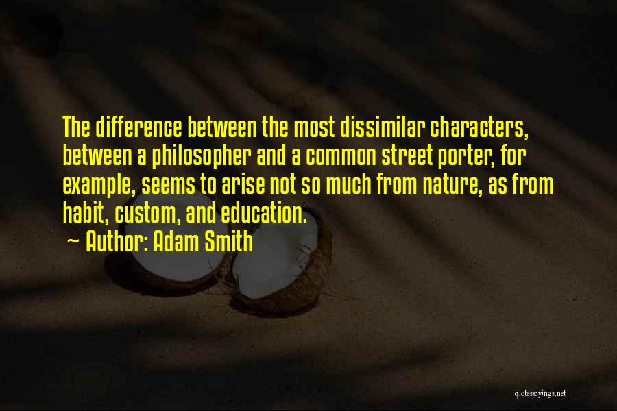 Character And Education Quotes By Adam Smith