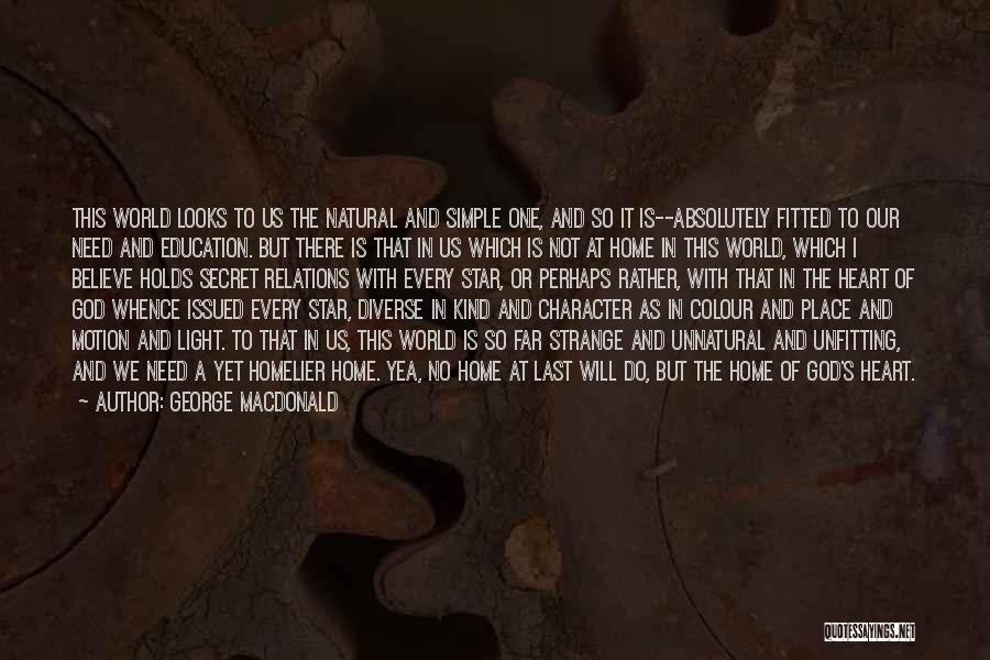 Character And Education Quotes By George MacDonald