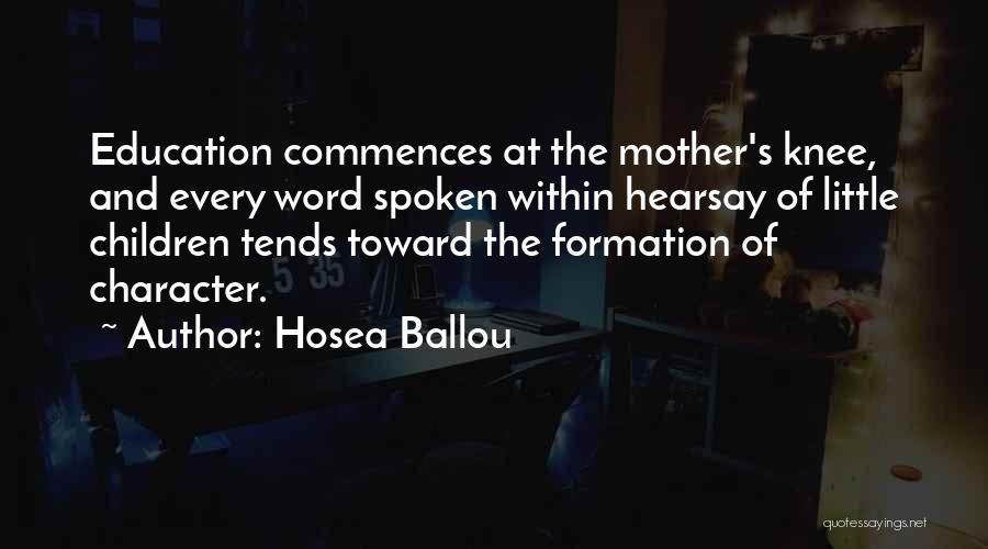 Character And Education Quotes By Hosea Ballou