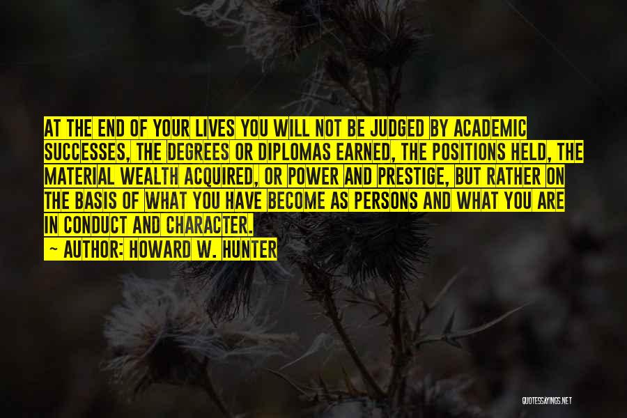 Character And Education Quotes By Howard W. Hunter