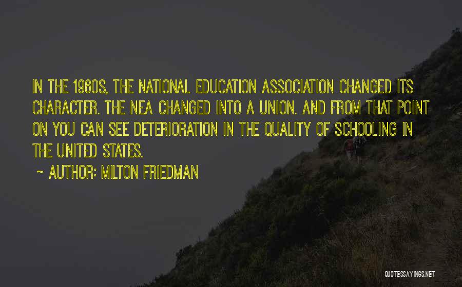 Character And Education Quotes By Milton Friedman