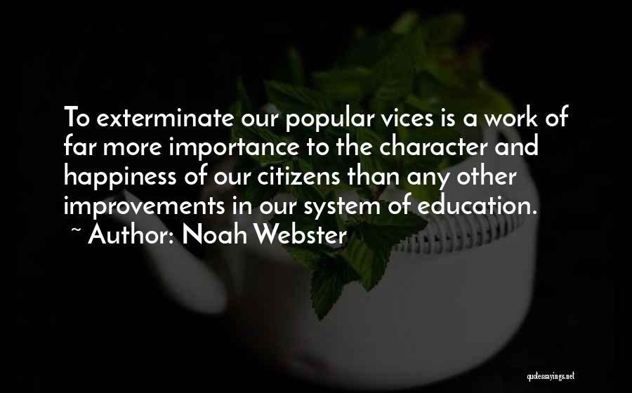 Character And Education Quotes By Noah Webster