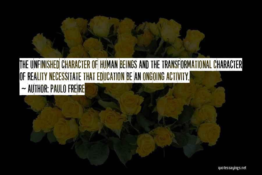 Character And Education Quotes By Paulo Freire