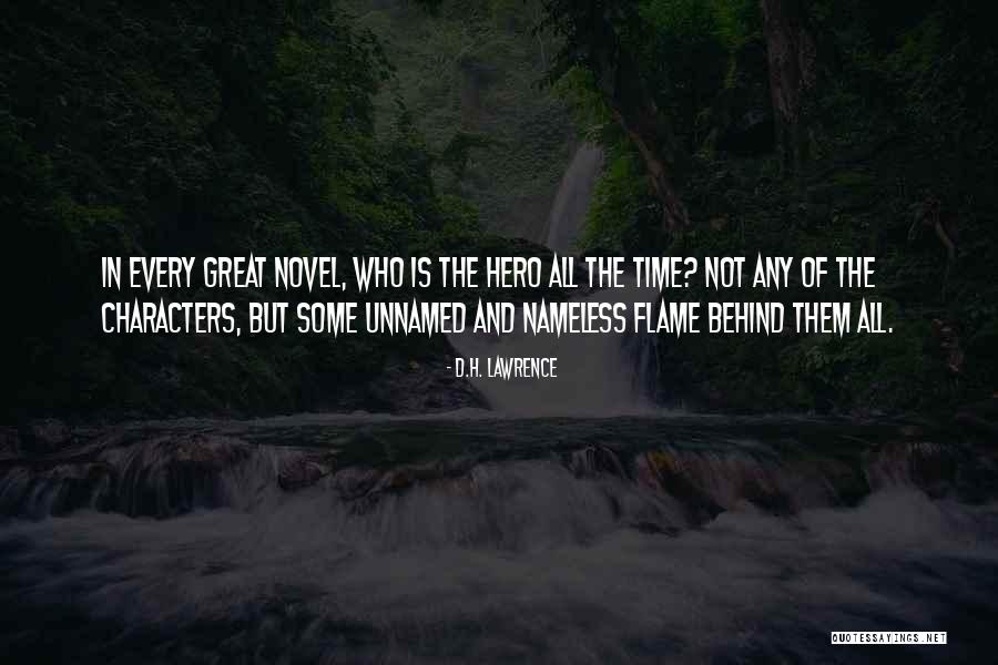 Character And Hero Quotes By D.H. Lawrence Character And Hero Quotes By D.H. Lawrence