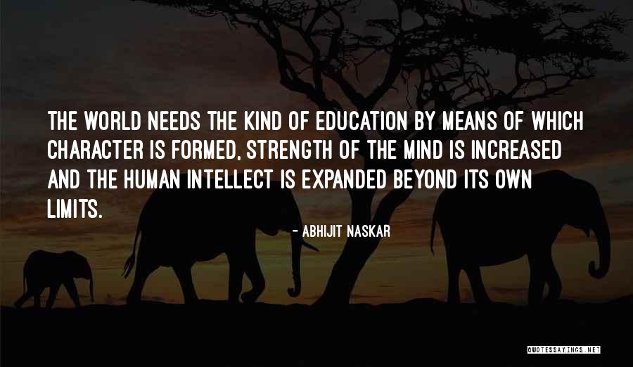 Character And Intellect Quotes By Abhijit Naskar