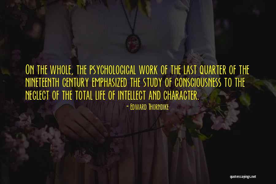Character And Intellect Quotes By Edward Thorndike Character And Intellect Quotes By Edward Thorndike